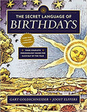 The Secret Language of Birthdays: Your Complete Personology Guide for Each Day of the Year Paperback – October 31, 2013