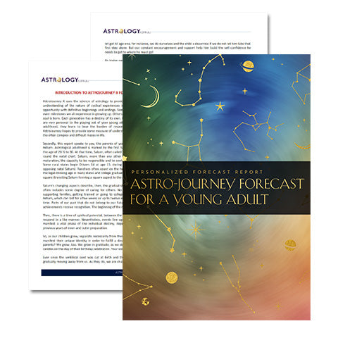 Astro-Journey Forecast for the parent of a Young Adult Astro-Journey Forecast for the parent of a Young Adult