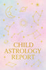 Child Astrology Report