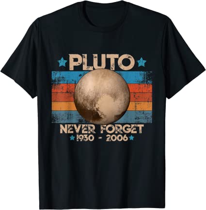  Vintage Never Forget Pluto Nerdy Astronomy Space Science T-Shirt